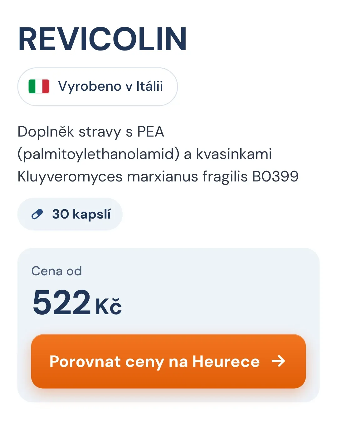 REVICOLIN. Vyrobeno v Itálii. Doplněk stravy s PEA (palmitoylethanolamid) a kvasinkami Kluyveromyces marxianus fragilis B0399. 30 kapslí. Cena od 522 Kč. Porovnat ceny na Heurece.